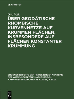 cover image of Über geodätische rhombische Kurvennetze auf krummen Flächen, insbesondere auf Flächen konstanter Krümmung